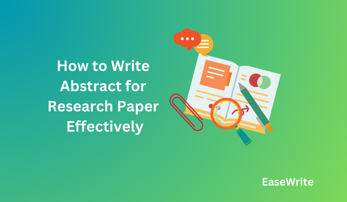 How to Write Abstract for Research Paper Effectively