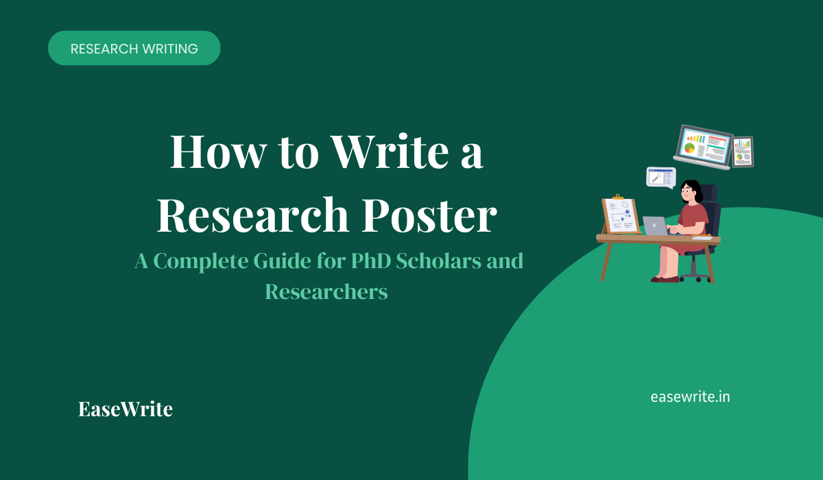 How to Write a Research Poster: A Complete Guide for PhD Scholars and Researchers